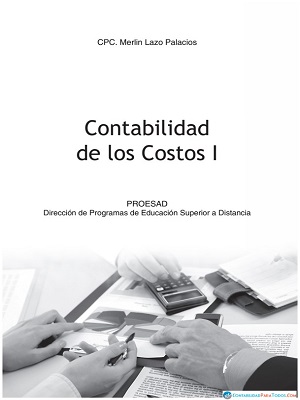 Contabilidad de los costos I - Merlin Lazo - Primera Edicion